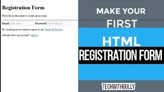 Make Your First HTML Form | Create Registration Form in HTML | Learn HTML Form | 