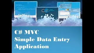 C# MVC - Simple Data Entry Application