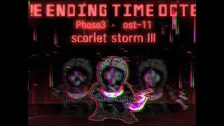 E!E!Ending Time Octet [ Phase 3 vs dusttale: obsessed monster )