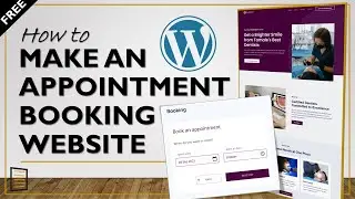 How to Make an Appointment Booking Website Using WordPress - 2021