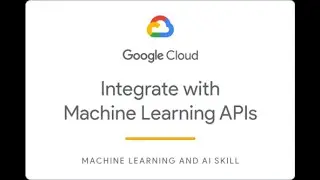 Integrate with Machine Learning APIs Challenge Lab
