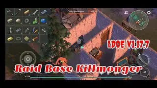 LDOE Raid Base Killmonger | Last Day on Earth v1.17.7