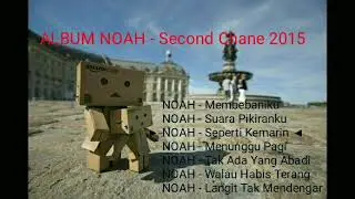 album noah - Second Chane 2015
