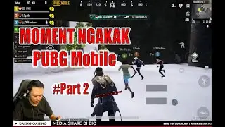 #part2  Moment Ngakakk 😂 PUBG Mobile  Pasukan PISAU