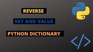 How To Reverse Key And Value In Python Dictionary