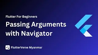 Passing Arguments with Navigator [ Flutter Course for beginners to advanced ]