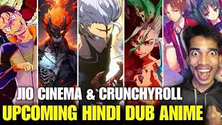 😍Upcoming Hindi Dubbed Anime Series On Jio Cinema & Crunchyroll || Top 18 Hindi Dub Anime 2025