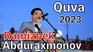 Ramizbek Abduraxmonov Quva shaxrida . 22.07.2023.