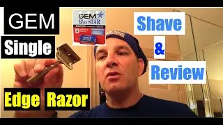 Gem 1912 Single Edge Razor Shave & Review