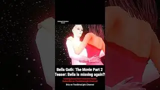 Bella Goth - The Movie (Part 02) Teaser 2024 #sims2 #bellagoth #thesims2 #simsstory  #shorts #short