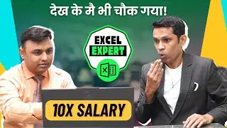 By becoming Microsoft Excel Expert, you can get 10X of your present salary | Ft. Vikas Bhardwaj
