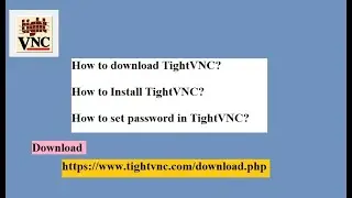 How to download and install Tightvnc in windows