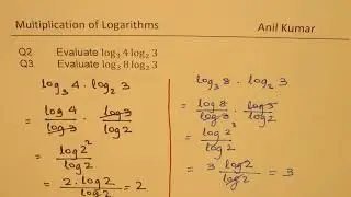 Examples to Multiply Logarithms with different base log_3⁡1024  log_4⁡3