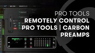 Pro Tools — Remotely Control your Pro Tools | Carbon Preamps