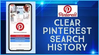 How to Clear Pinterest Search History | Delete History Pinterest 2021