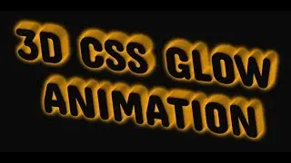 3D CSS Glow Animation Effect || HTML and CSS