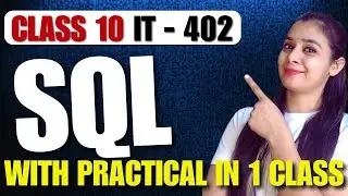 SQL - Structural Query Language | DDL, DML | How to set Query | Unit-3 DBMS | Class 10 IT - 402