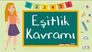 2. Sınıf - Eşitlik Kavramı