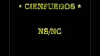 Cienfuegos - Once in a lifetime - una vez en la vida