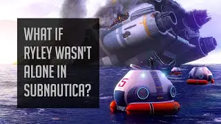 What if Ryley Wasn't the Only Survivor in Subnautica?