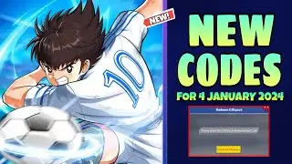 *NEW* CAPTAIN TSUBASA ACE CODES 4 JANUARY 2024 || CAPTAIN TSUBASA ACE CODES 2024
