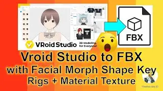 Vroid Studio to FBX Facial + Material + Bone | Tutorial #vroid #vrm #fbx #facial #material