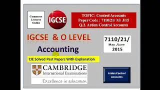Controlling Accounts| 7110/21/ M/J/15|Purchase Ledger & Sales Ledger Accounts| CIE Past Papers