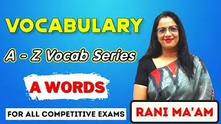 Vocab A Words || Synonyms and Antonyms || Vocabulary Words English Learn || English With Rani Mam