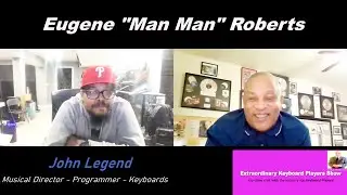 EXTRAORDINARY KEYBOARD PLAYERS SHOW FEATURING EUGENE MAN MAN ROBERTS