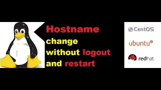 how to change hostname in redhat Linux, without restart and logout from shell, command hostname