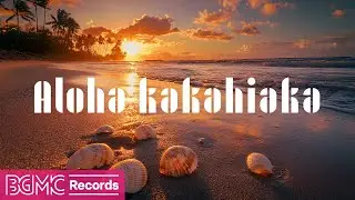 Hawaiian Music for a Relaxing Morning | Beautiful Aloha Sunrise to Start Your Day