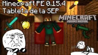 Minecraft 0.15.4 Tableta De La SEP