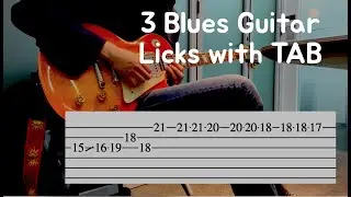 Guitar Lesson | 3 Blues Guitar Licks with TAB(Josh Smith, Joe Bonamassa, John Mayer)