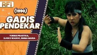 GADIS PENDEKAR (1990) FULL MOVIE HD - YURIKE PRASTICA, DJOKO WAROK, EMMA MARIA