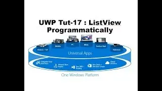 Create ListView Programmatically in UWP Tutorial Part-17