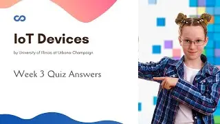 IoT Devices Week 3 Quiz Answers