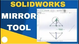 How to Mirror Parts in SOLIDWORKS by using Mirror Tool