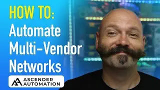 How to Automate Multi-Vendor Networks on Ascender