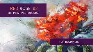 RED ROSES oil painting tutorial for beginners #5