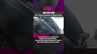 Tyreek Hill Bodycam Footage
