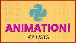 Lists In Python with ANIMATION !! List Functions | Python Tutorial For NOOBS and Absolute Beginners