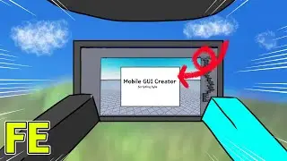 Script Showcase | Fe Mobile Gui Maker V0.4