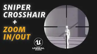 Sniper Crosshair + Zoom In Unreal Engine 5 For Beginners