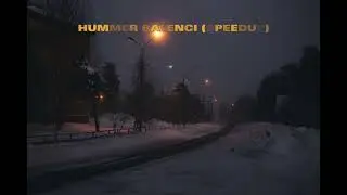 PAPEL NAHUDI - HUMMER BALENCI (SPEEDUP, 1 ЧАС)