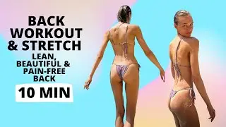 Back Workout & Stretch for a lean, beautiful & painfree back / Nina Dapper