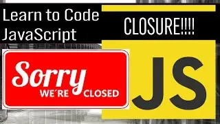 JavaScript Closure Dynamic Values JavaScript Coding Lesson Free