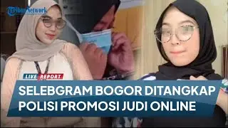 Perbedaan Mencolok, Penampilan Selebgram Bogor saat Sudah Ditangkap Polisi
