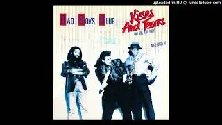 Bad Boys Blue - Kisses And Tears (My One And Only)(12'' Extended Version)