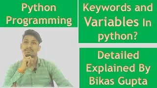 Keywords and Variables in Python, #pythontutorial #python #pythonprogramming