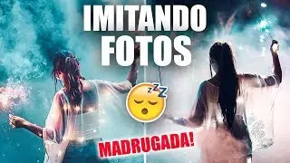 IMITANDO FOTOS TUMBLR #5 DE MADRUGADA!